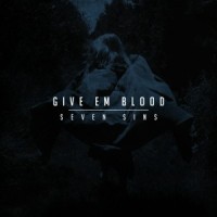 give em blood seven sins